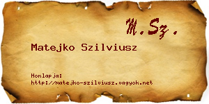 Matejko Szilviusz névjegykártya